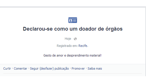 Até o começo de agosto, mais de 135 mil pessoas, de acordo com o Ministério da Saúde, já haviam se declarado como doadores de órgãos pelo Facebook.