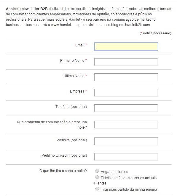 Clique na imagem e veja, como exemplo, o formulário que usamos para subscrever a newsletter da Hamlet.