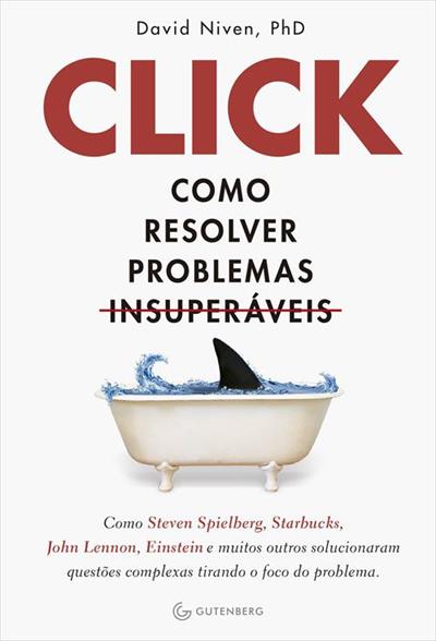 Click: como resolver problemas insuperáveis de David Niven