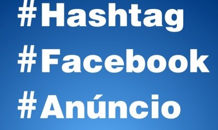 Hashtag do facebook promete avanços para publicidade