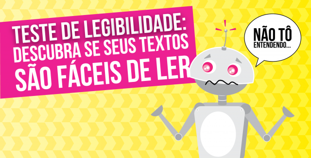 Teste de legibilidade: Descubra se seus textos são fáceis de ler