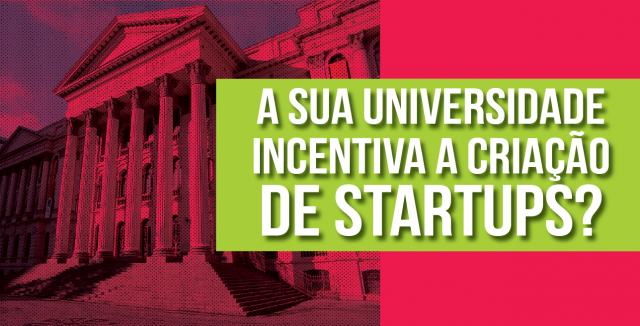 A sua universidade incentiva a criação de startups?