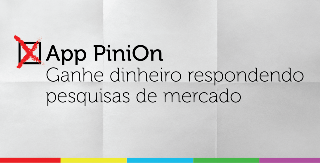 App PiniOn – Ganhe dinheiro respondendo pesquisas de mercado