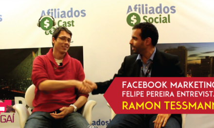 Facebook Marketing – Felipe Pereira entrevista Ramon Tessmann