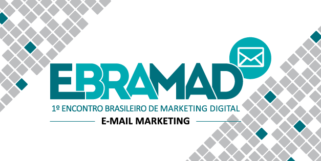 Participe do EBRAMAD – 1º Encontro Brasileiro de Marketing Digital