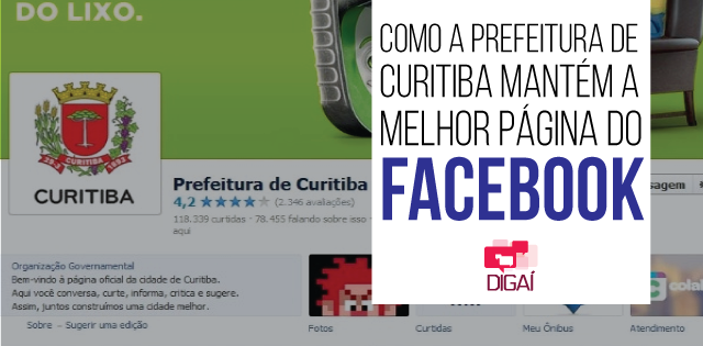 Como a Prefeitura de Curitiba mantém a melhor página do Facebook