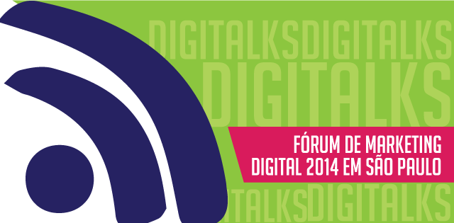Fórum de Marketing Digital 2014 em São Paulo | Digaí