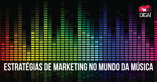 Estratégias de marketing no mercado da música