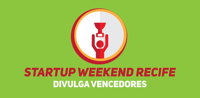 Startup Weekend Recife divulga vencedores