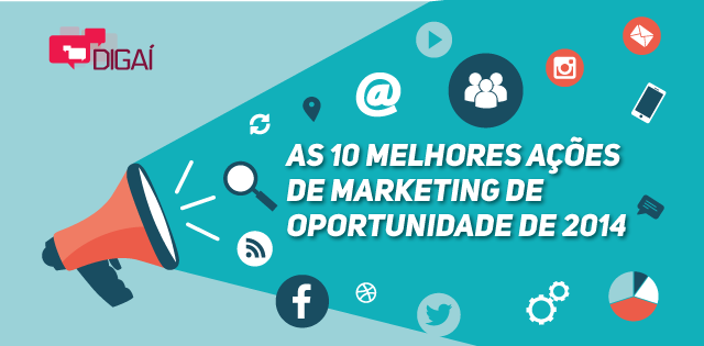 As 10 melhores ações de marketing de oportunidade de 2014