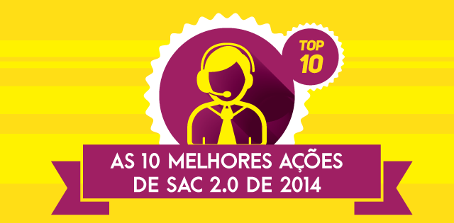 As 10 melhores ações de SAC 2.0 de 2014