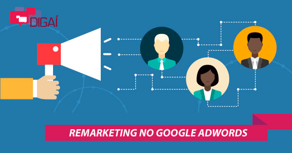 Remarketing no Google Adwords