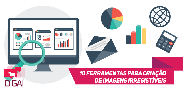 10 Ferramentas para criação de imagens irresistíveis