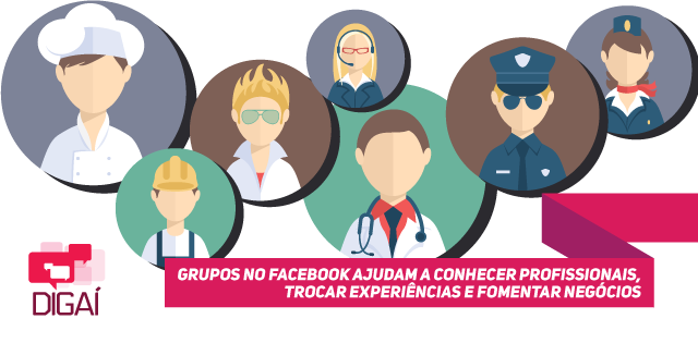 Grupos no Facebook ajudam a conhecer profissionais, trocar experiências e fomentar negócios
