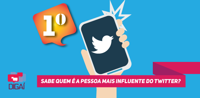 Sabe quem é a pessoa mais influente do Twitter?