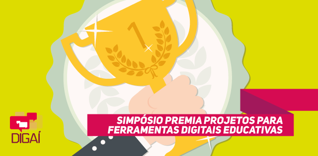 Simpósio premia projetos para ferramentas digitais educativas