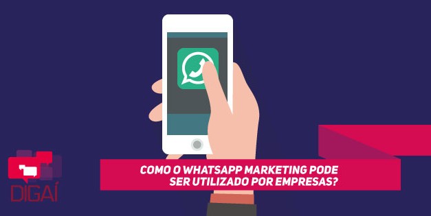 Como o WhatsApp marketing pode ser utilizado por empresas?