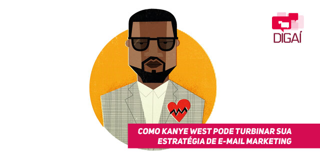 Como Kanye West pode afinar sua estratégia de e-mail marketing