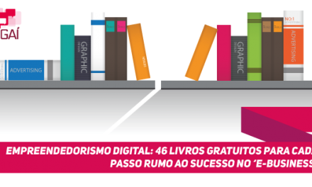 Empreendedorismo digital: 46 livros gratuitos para cada passo rumo ao sucesso no ‘e-business’