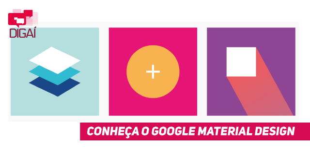 Conheça o Google Material Design