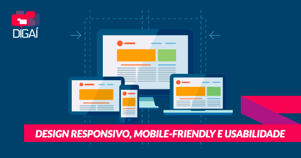 Design Responsivo, Mobile-friendly e Usabilidade