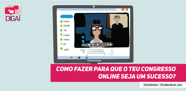 Como fazer com que o seu congresso online seja um sucesso?