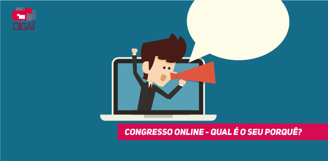 Congresso Online – Qual é o seu PORQUÊ?