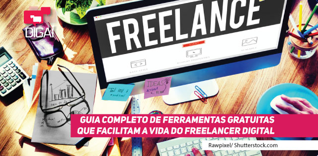 Guia completo de ferramentas gratuitas que facilitam a vida do freelancer digital