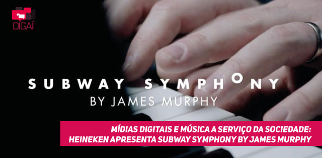 Mídias Digitais e música a serviço da sociedade: conheça o Subway Symphony
