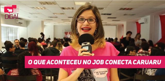 O que aconteceu no Job Conecta Caruaru