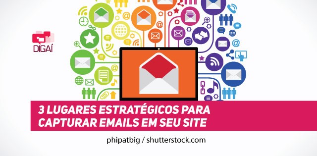 3 lugares estratégicos para capturar e-mails em seu site