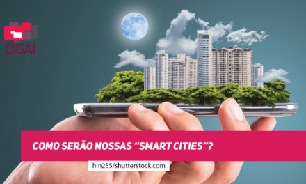 Como serão nossas "Smart Cities"?