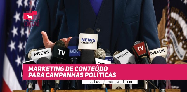 Marketing de Conteúdo para Campanhas Políticas