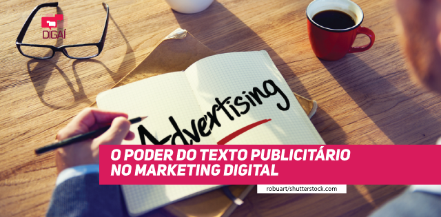 O poder do texto publicitário no marketing digital