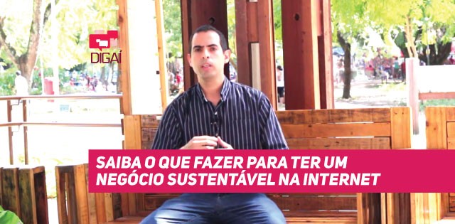 Saiba o que fazer para ter um negócio sustentável na internet