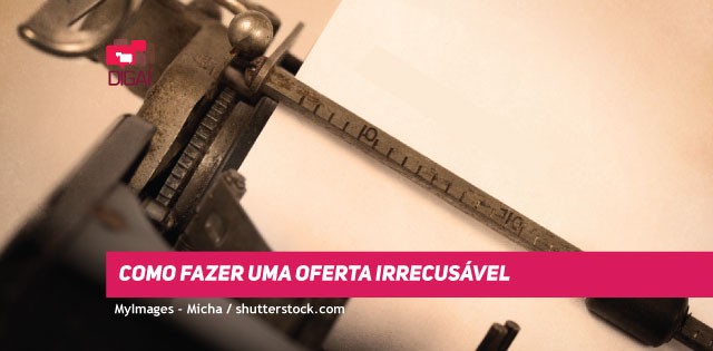 Como fazer uma oferta irrecusável