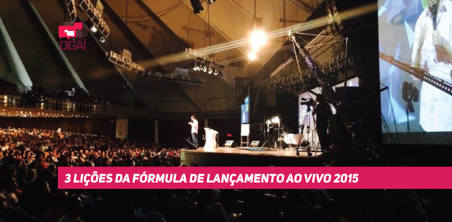 3 Lições da Fórmula de Lançamento ao Vivo 2015