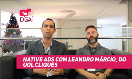 Native Ads com Leandro Márcio, do UOL Cliques