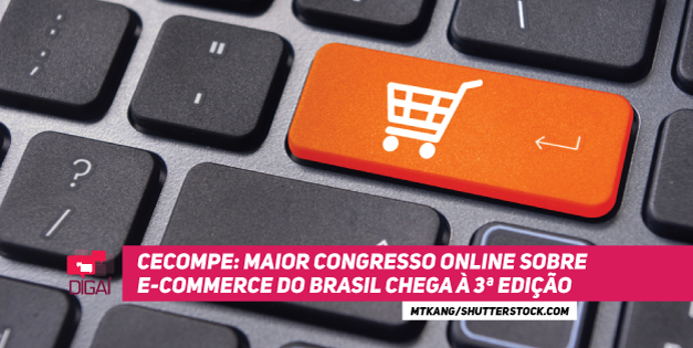 CECOMPE: Maior Congresso Online Sobre E-commerce do Brasil chega à 3ª Edição