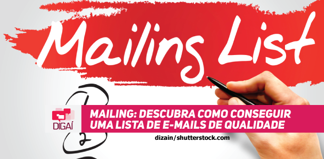 Mailing: descubra como conseguir uma lista de e-mails de qualidade