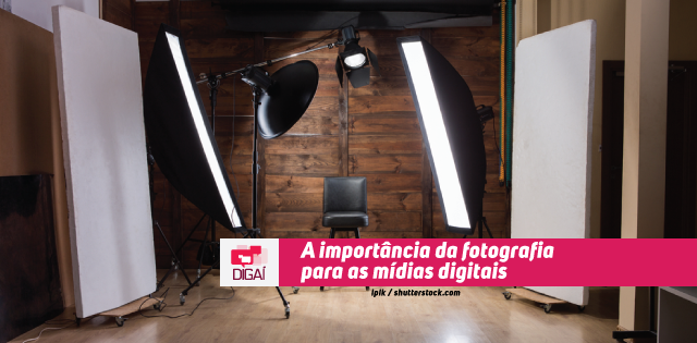 A importância da fotografia para as mídias digitais