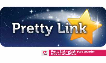 Pretty Link – plugin para encurtar links no WordPress