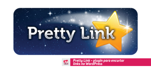 Pretty Link – plugin para encurtar links no WordPress