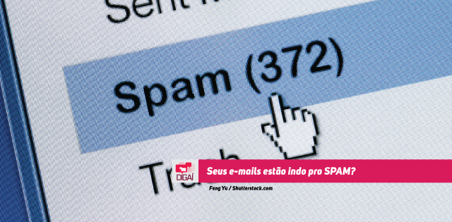 Seus e-mails estão indo pro SPAM?