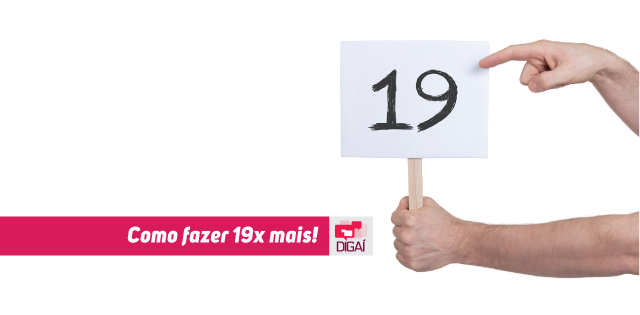 Como fazer 19x mais!