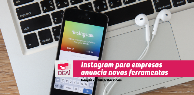 Instagram para empresas anuncia novas ferramentas