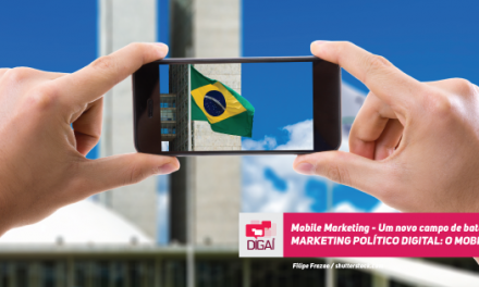 Mobile Marketing – Um novo campo de batalha no MARKETING POLÍTICO DIGITAL: O MOBILE!!!